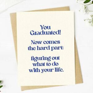 Figuring Out What To Do With Your Life Graduation Card